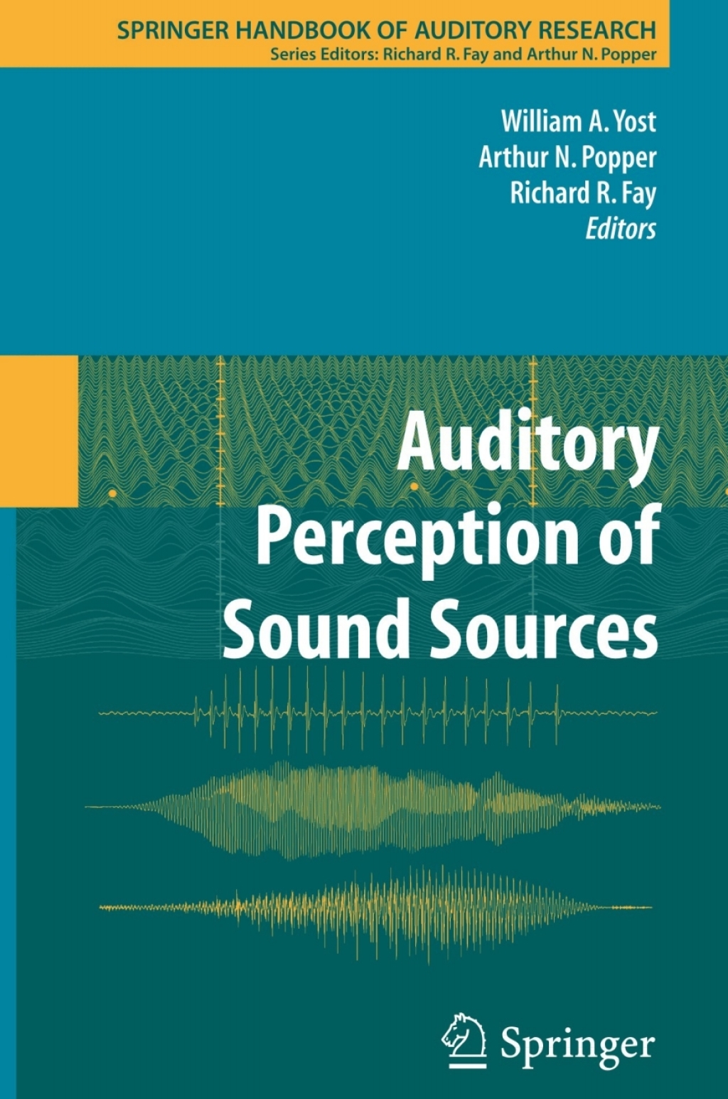 Auditory Perception of Sound Sources 1st Edition