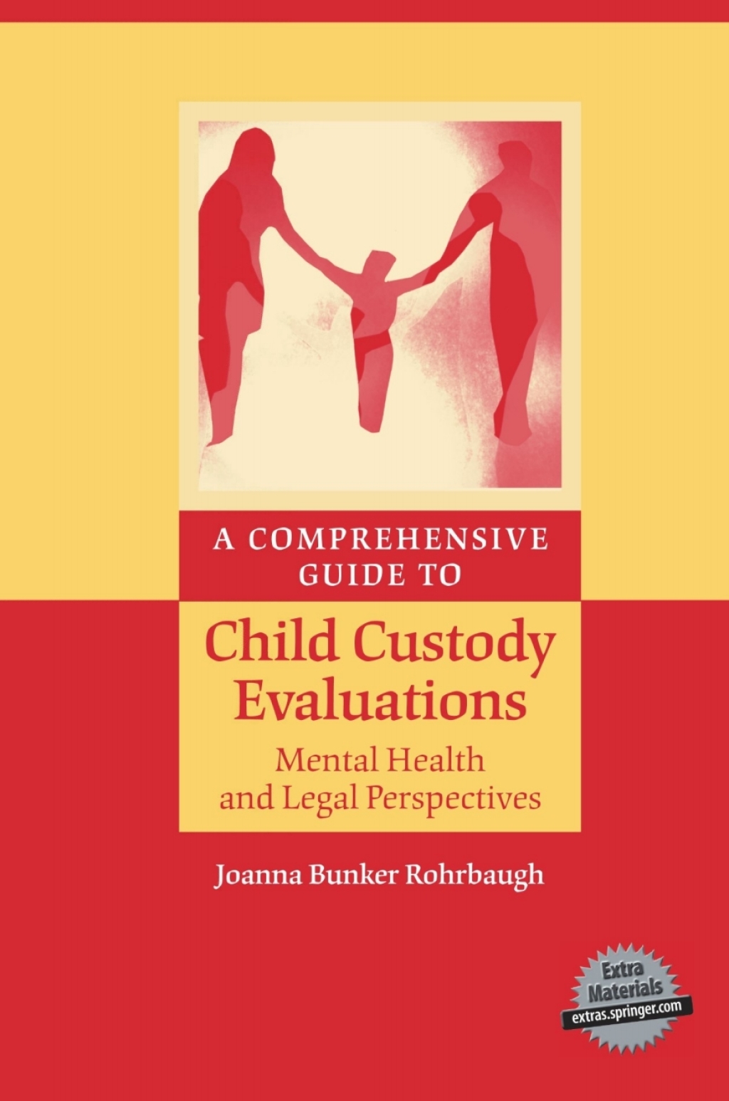 A Comprehensive Guide to Child Custody Evaluations: Mental Health and Legal Perspectives 