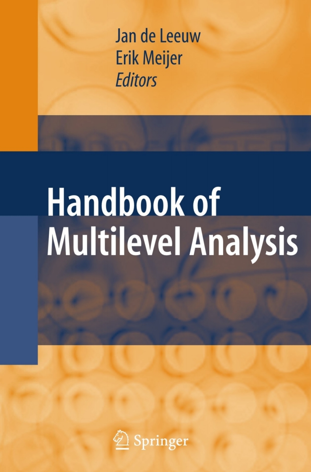 Handbook of Multilevel Analysis 1st Edition