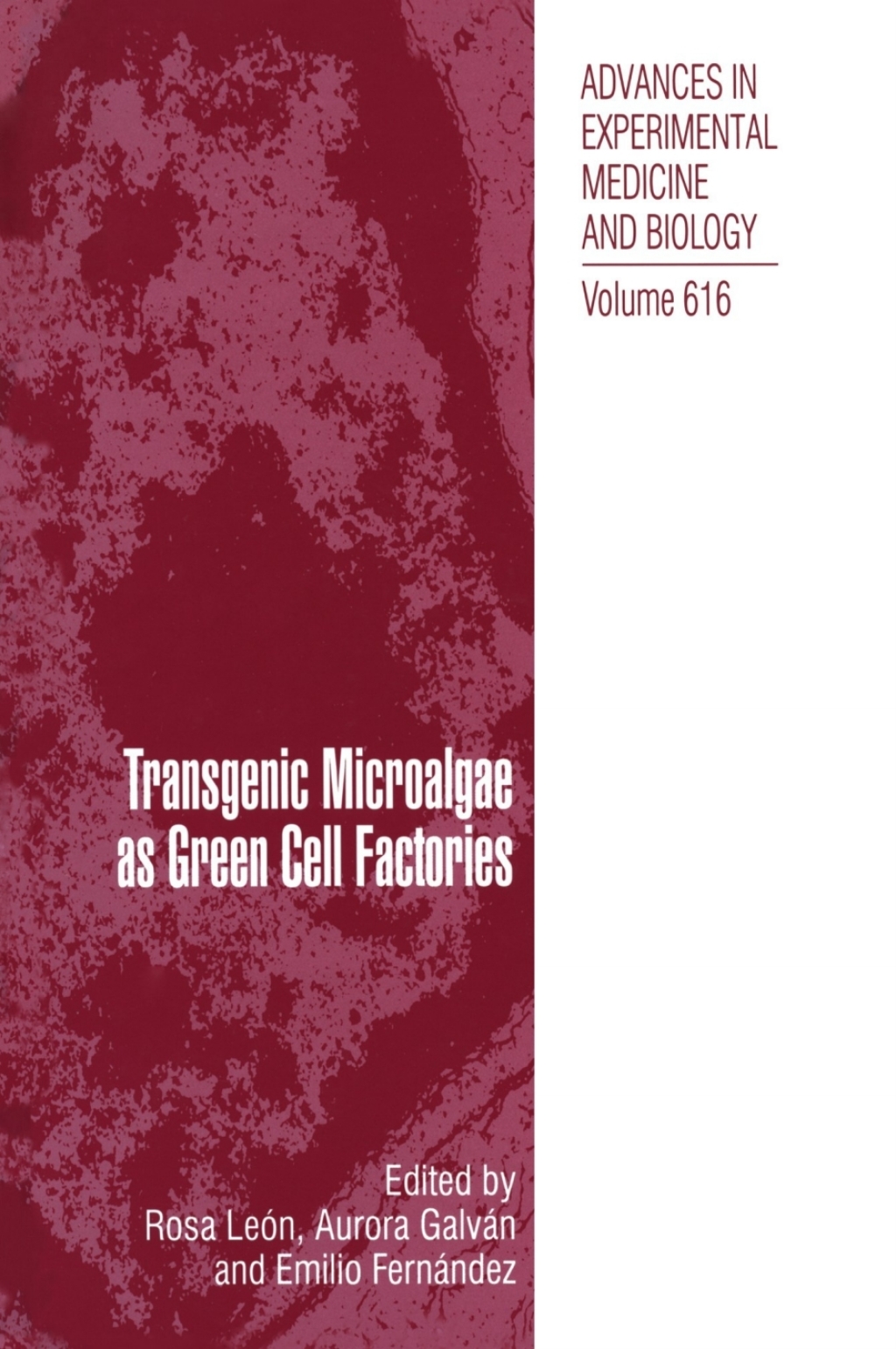 Transgenic Microalgae as Green Cell Factories 1st Edition
