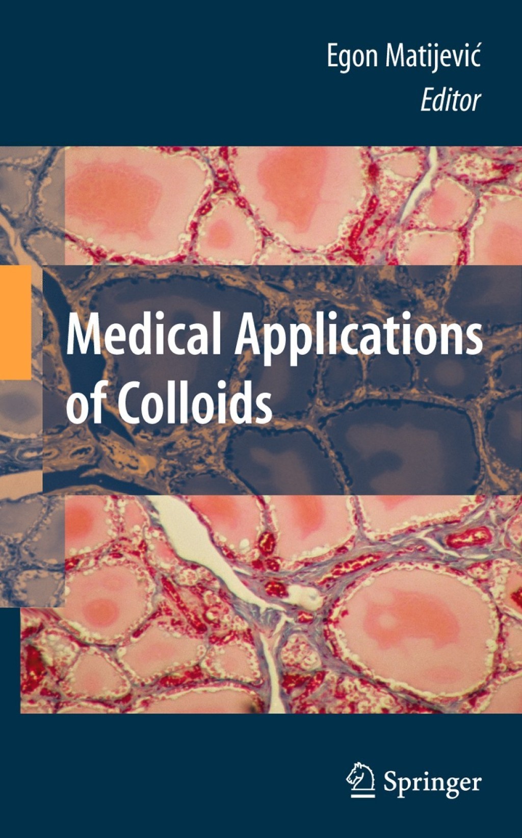 Medical Applications of Colloids 