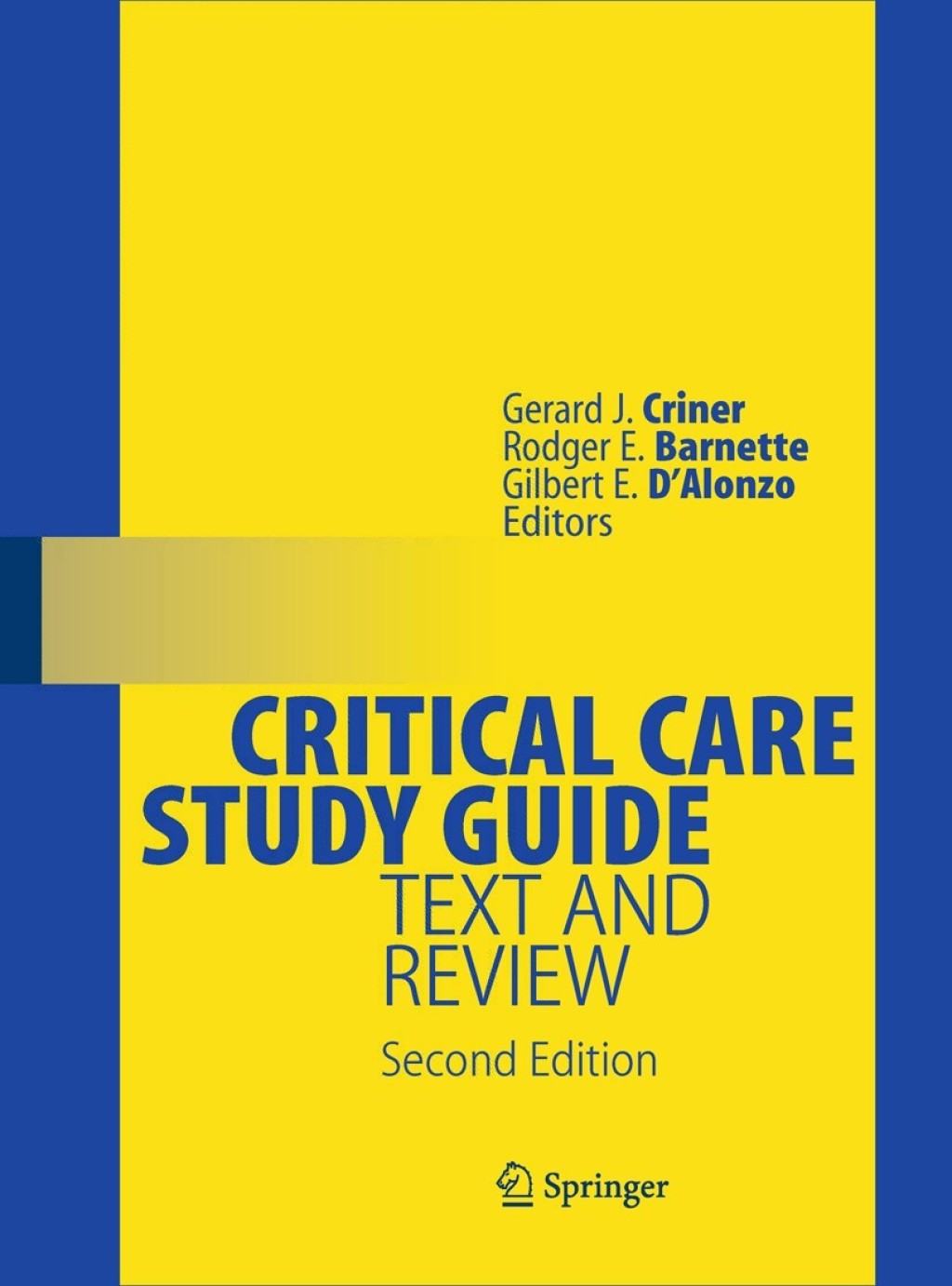 Critical Care Study Guide Text and Review 2nd Edition