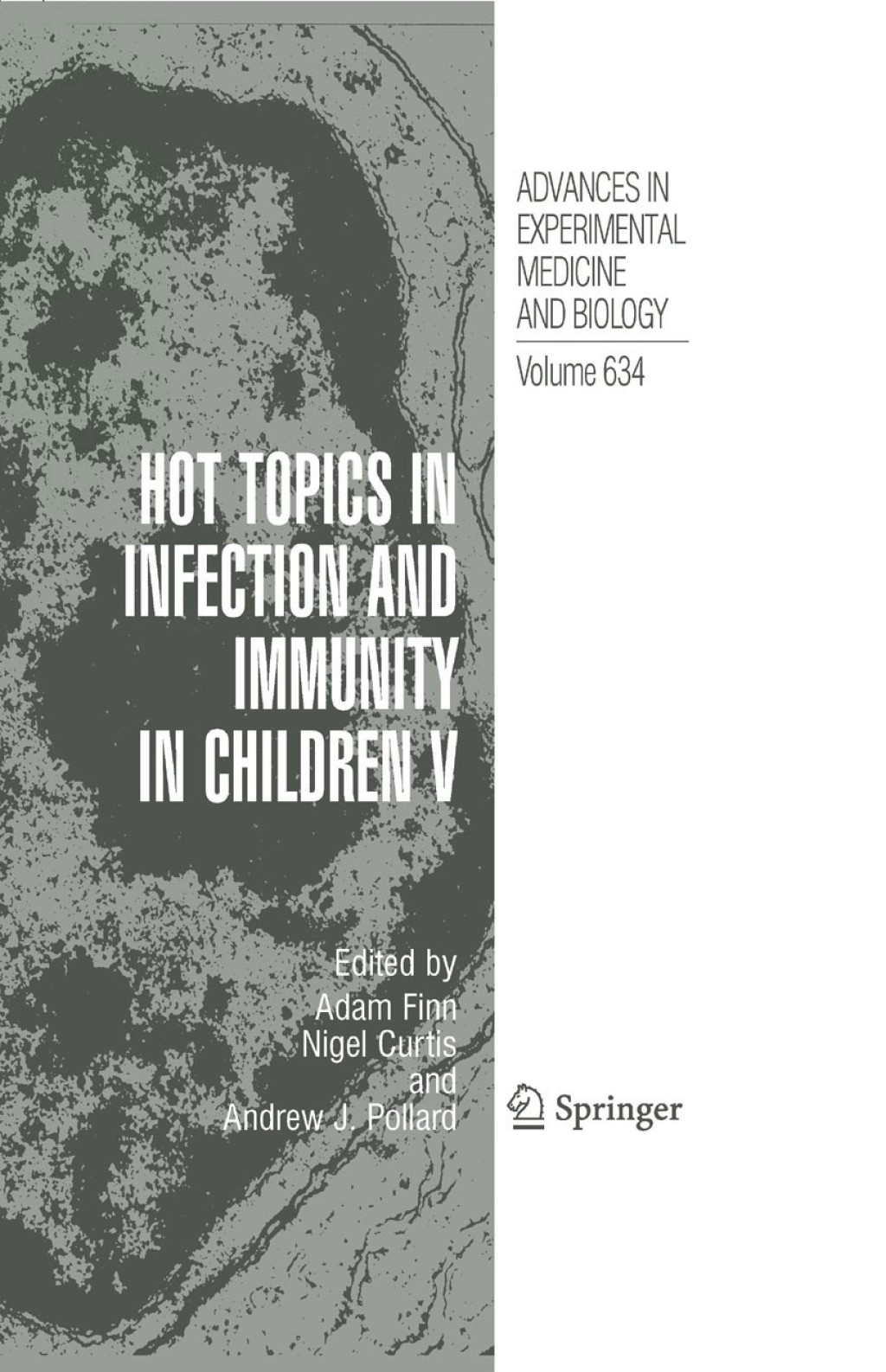 Hot Topics in Infection and Immunity in Children V 1st Edition