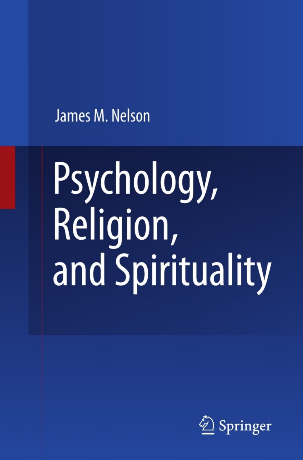 Psychology, Religion, and Spirituality 
