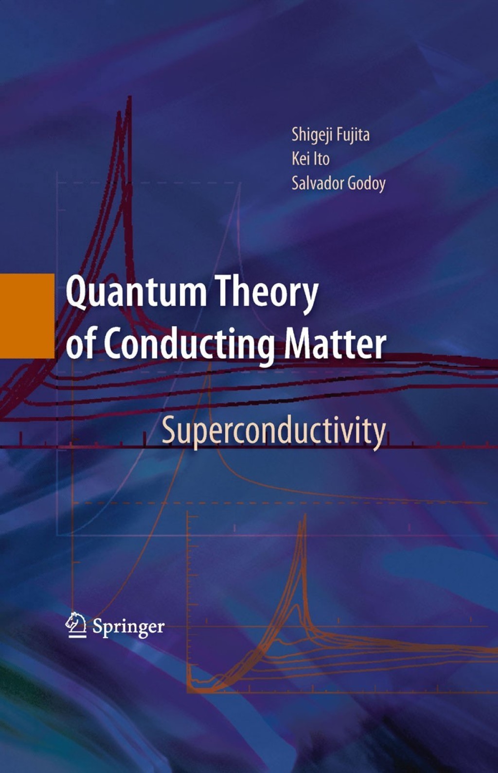 Quantum Theory of Conducting Matter Superconductivity 