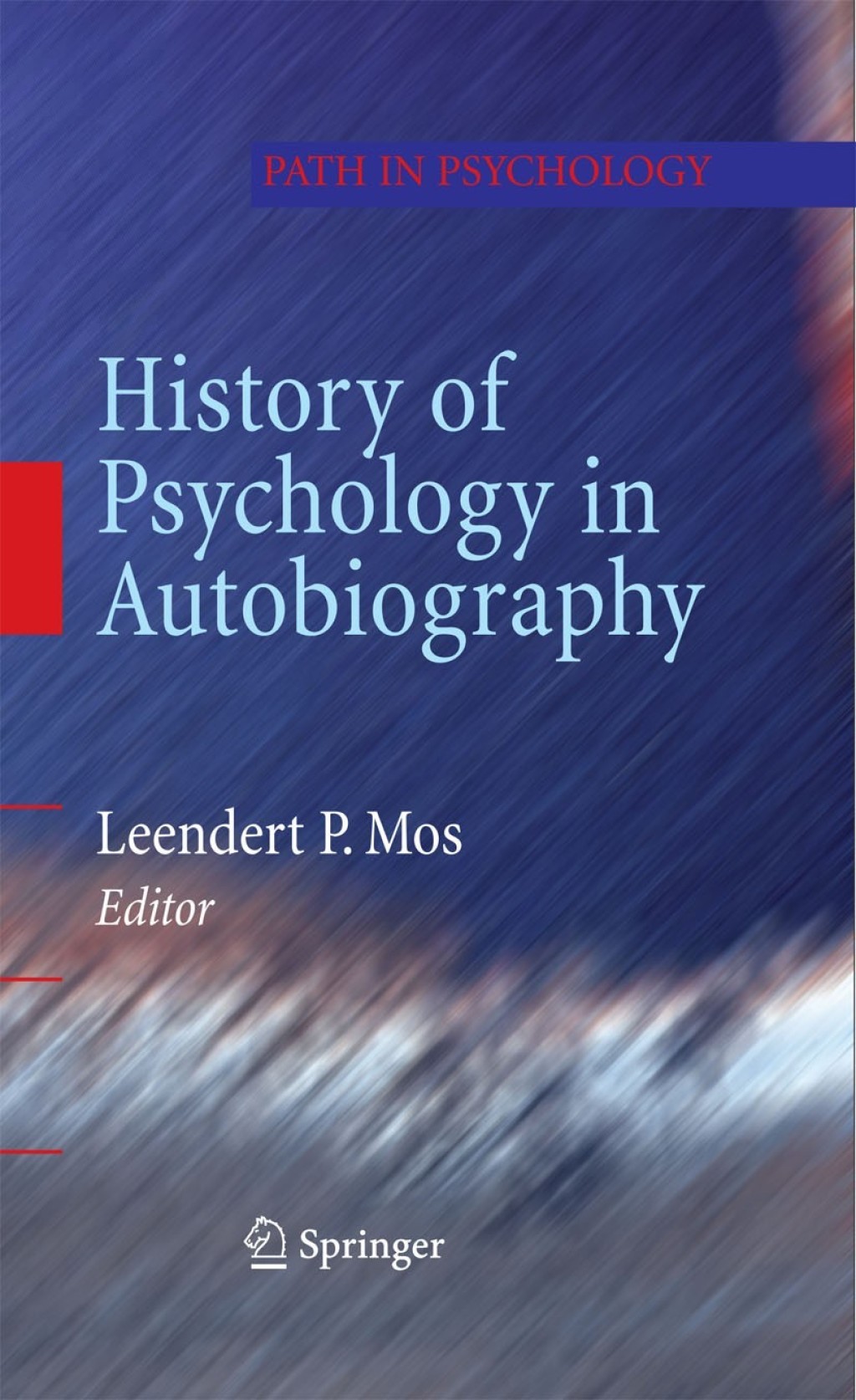 History of Psychology in Autobiography 1st Edition