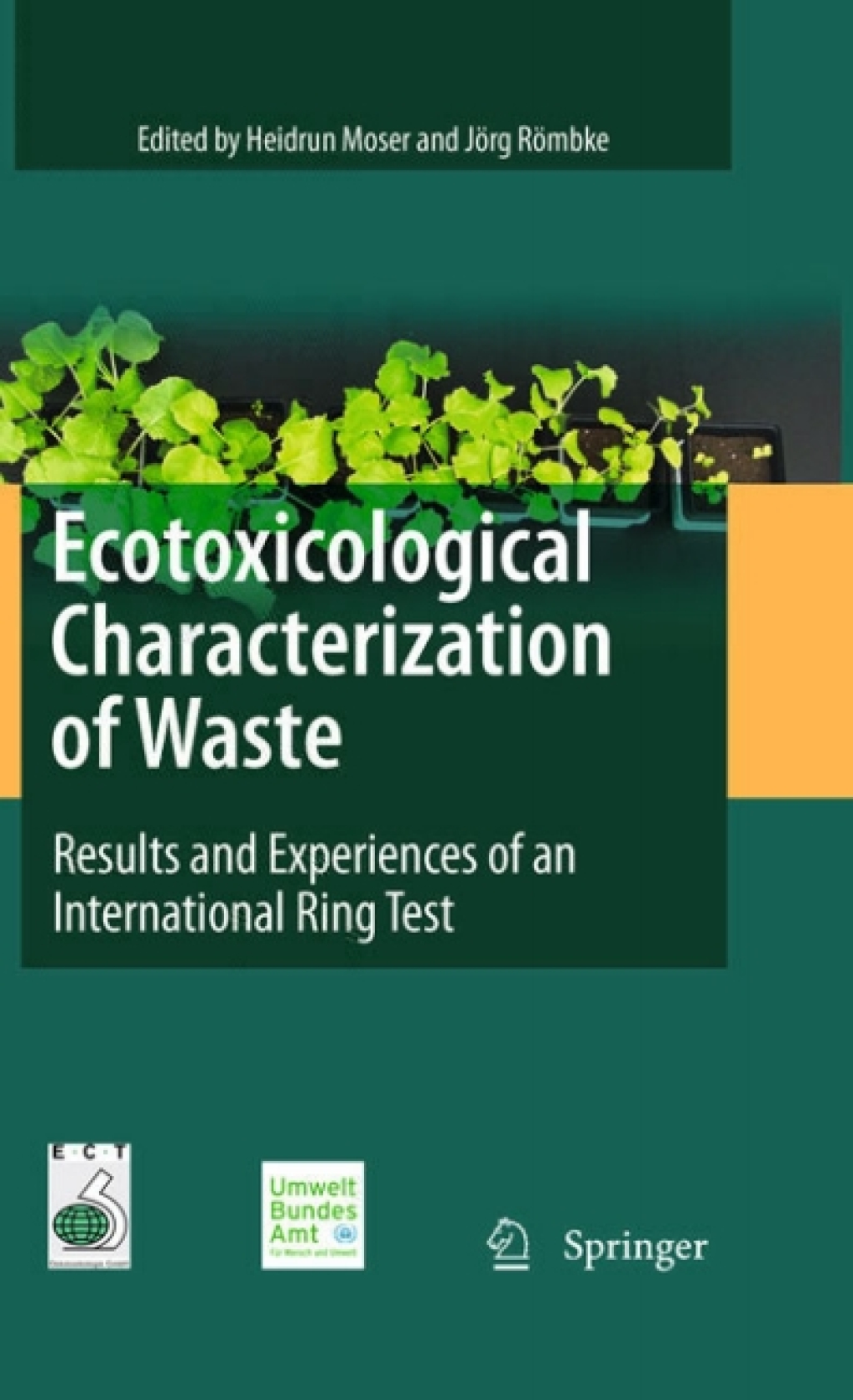 Ecotoxicological Characterization of Waste Results and Experiences of an International Ring Test 