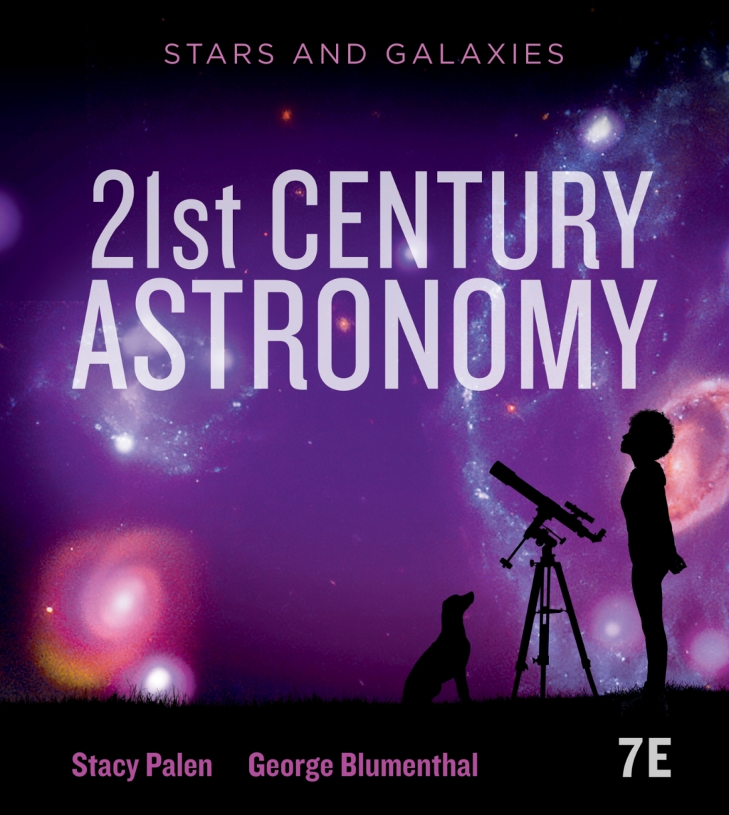21st Century Astronomy: Stars & Galaxies Digital Bundle with Ebook, SmartWork, and Student Site 7th Edition