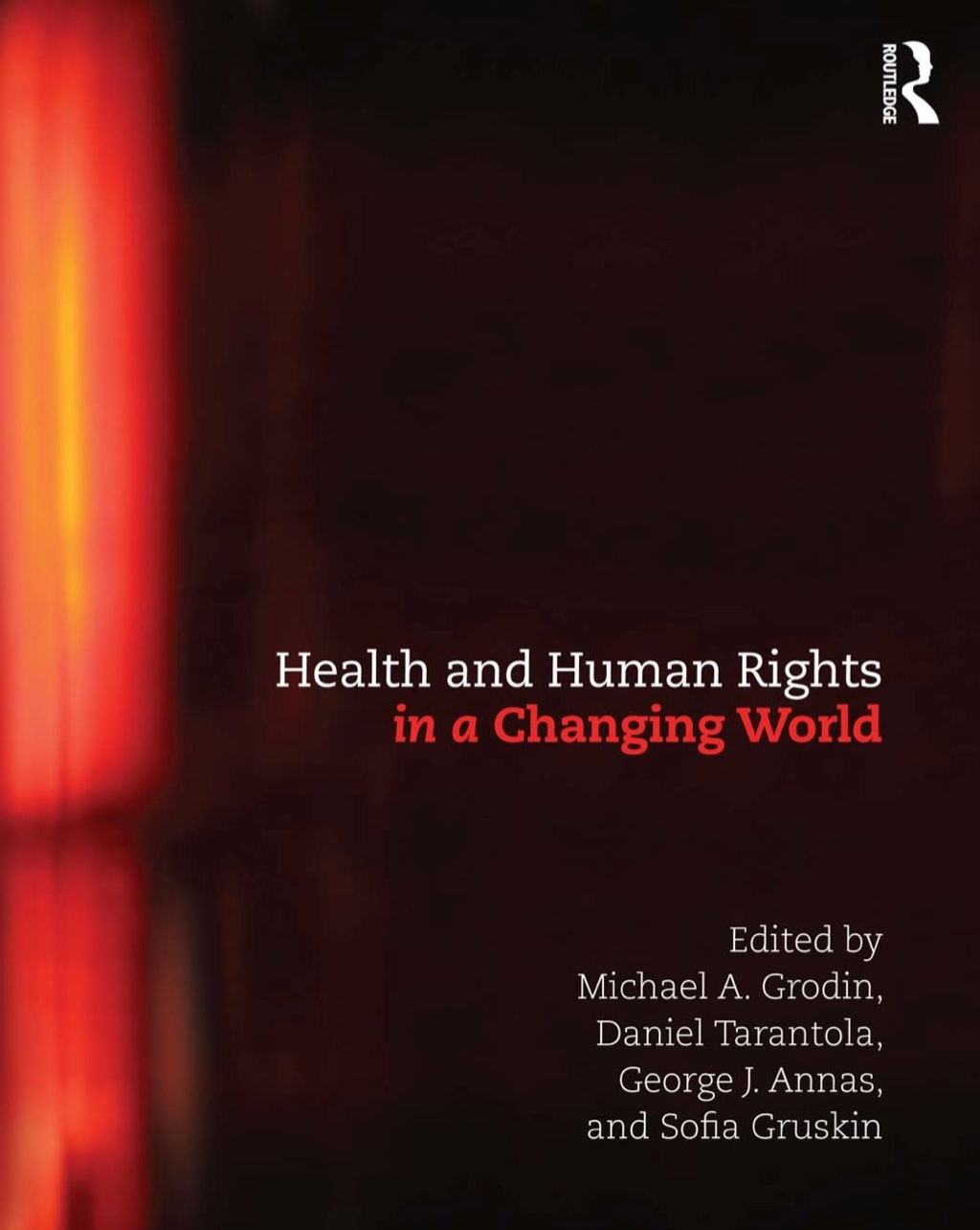 Health and Human Rights in a Changing World 3rd Edition