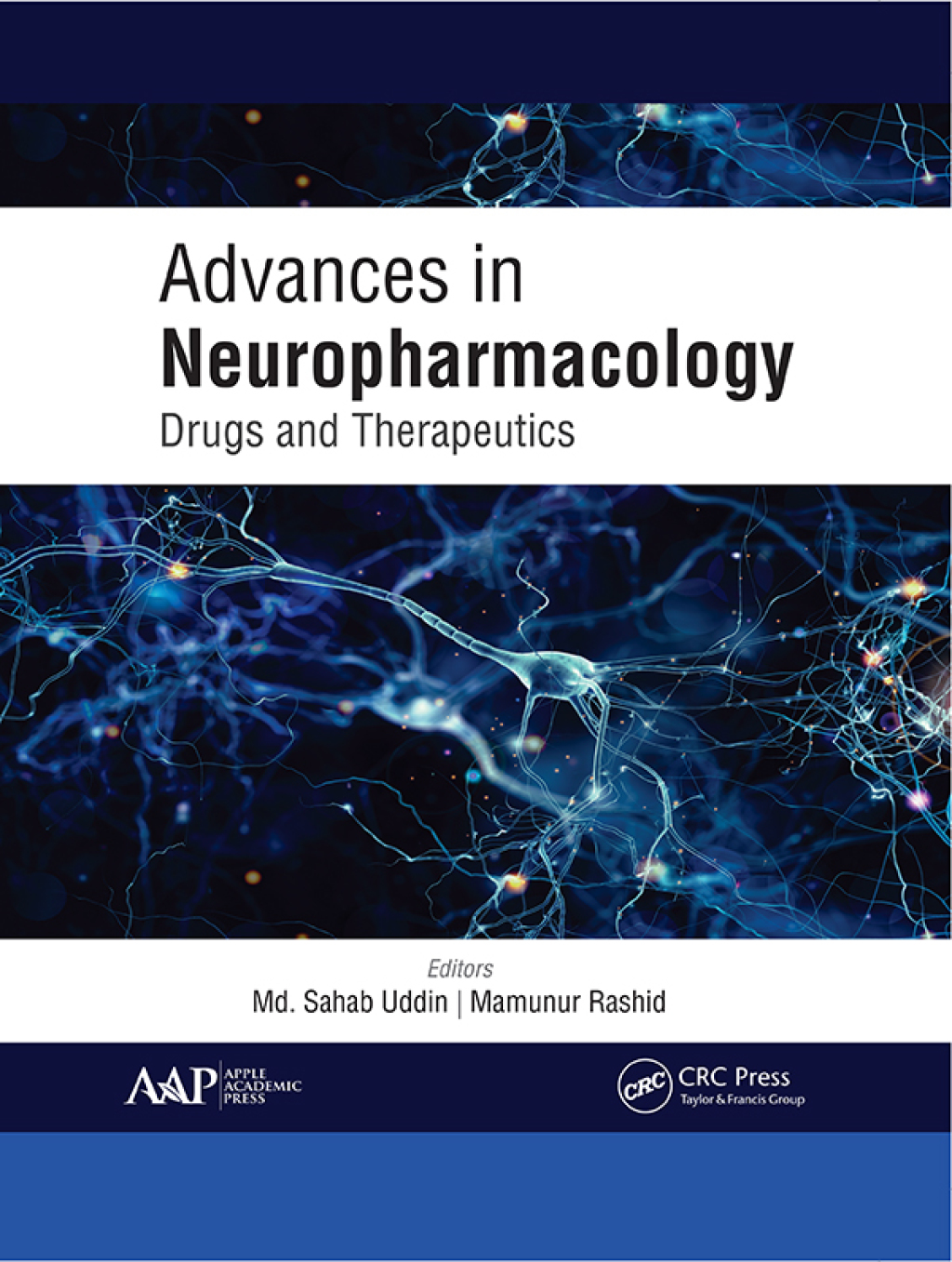 Advances in Neuropharmacology Drugs and Therapeutics 1st Edition