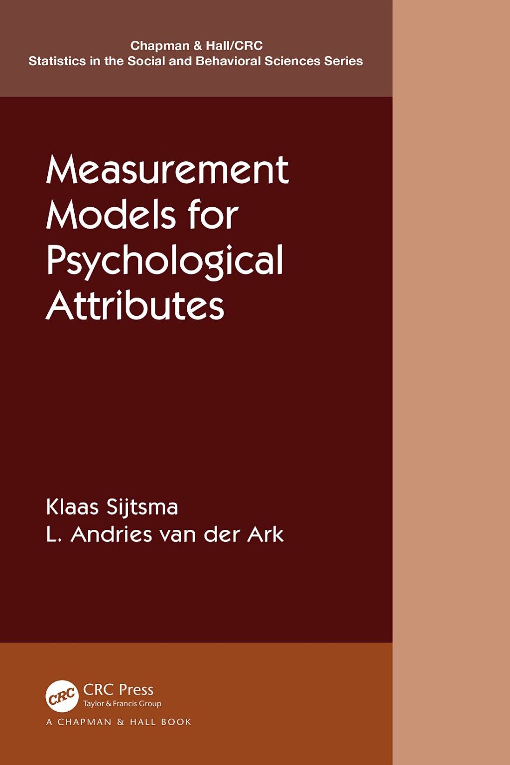 Measurement Models for Psychological Attributes Classical Test Theory, Factor Analysis, Item Response Theory, and Latent Class Models 1st Edition