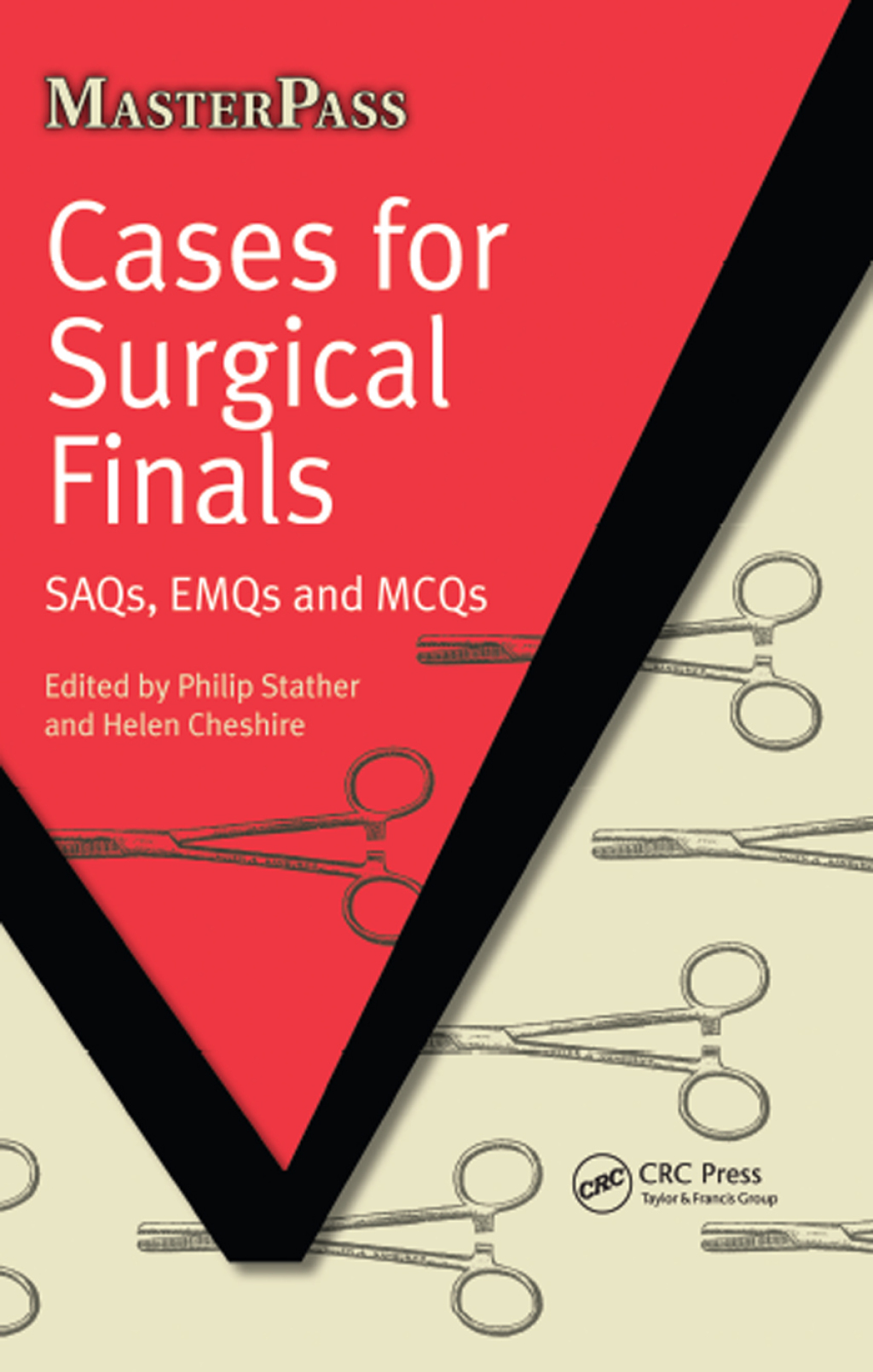 Cases for Surgical Finals SAQs, EMQs and MCQs 1st Edition