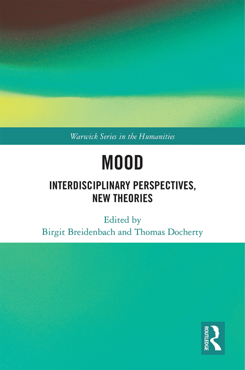 Mood Interdisciplinary Perspectives, New Theories 1st Edition