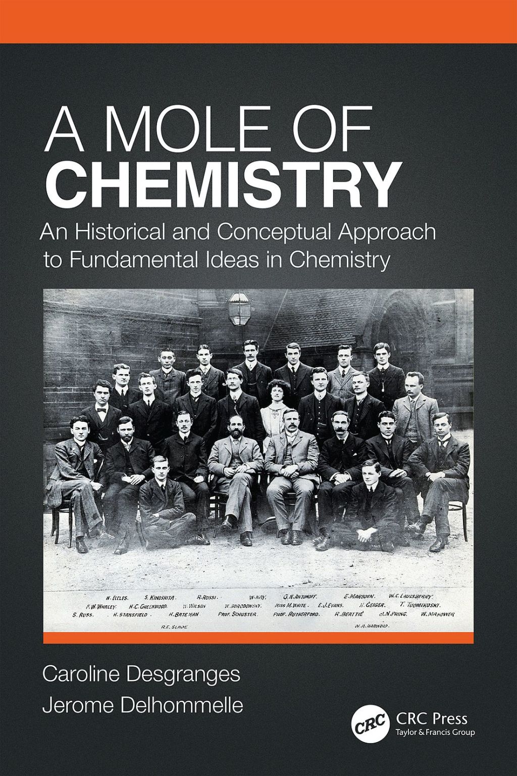 A Mole of Chemistry An Historical and Conceptual Approach to Fundamental Ideas in Chemistry 1st Edition