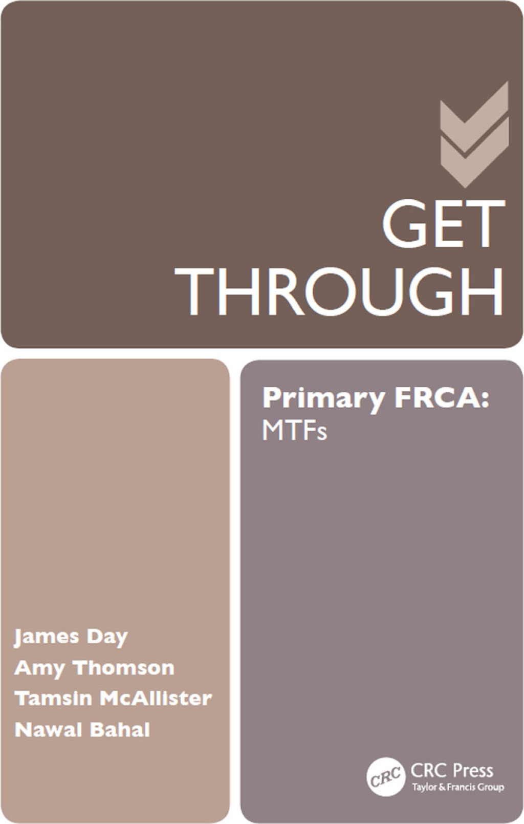 Get Through Primary FRCA: MTFs 1st Edition