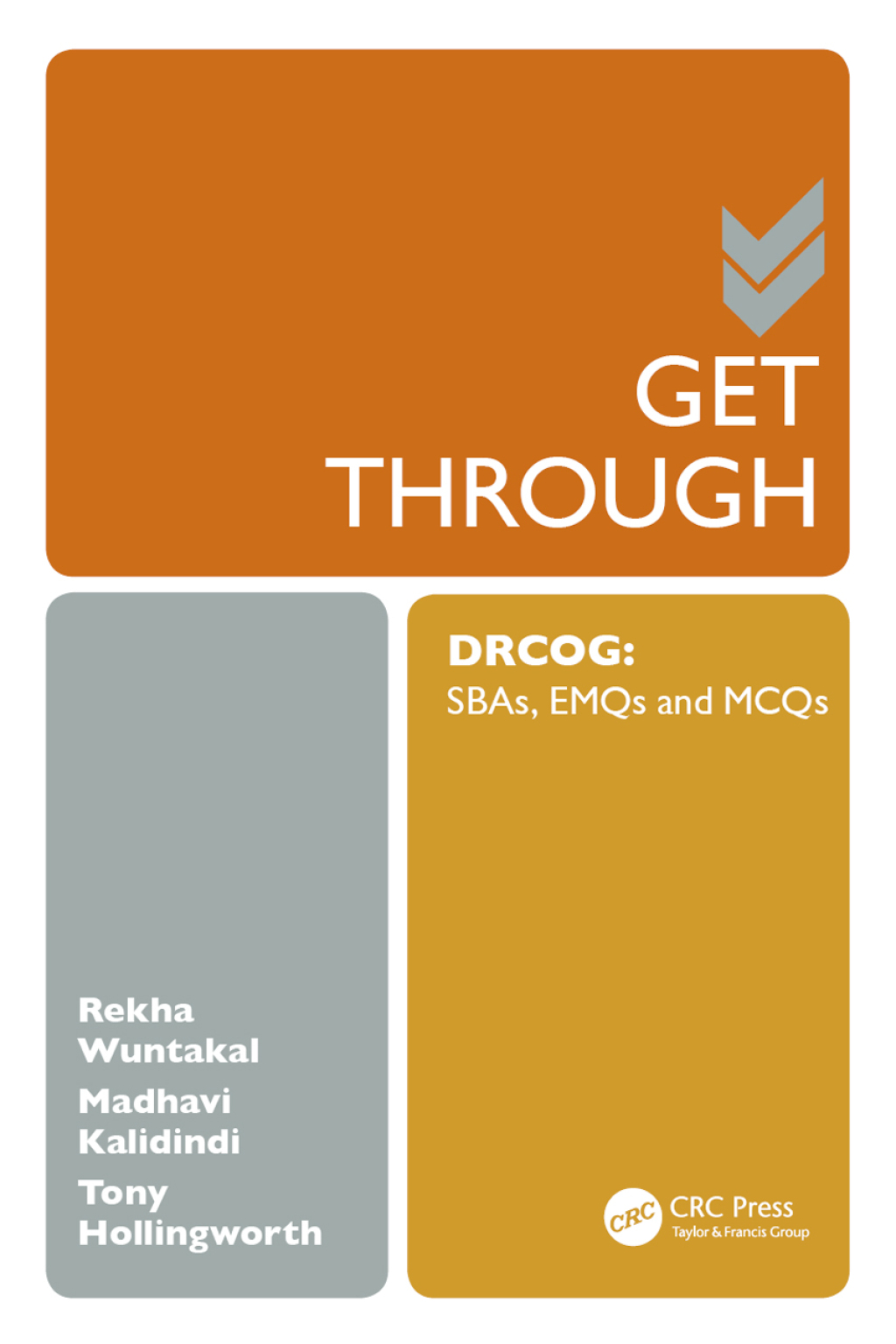 Get Through DRCOG SBAs, EMQs and McQs 1st Edition