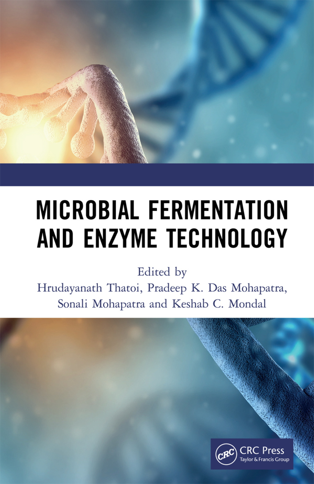 Microbial Fermentation and Enzyme Technology 1st Edition