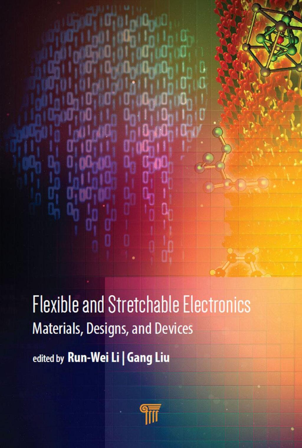 Flexible and Stretchable Electronics Materials, Design, and Devices 1st Edition