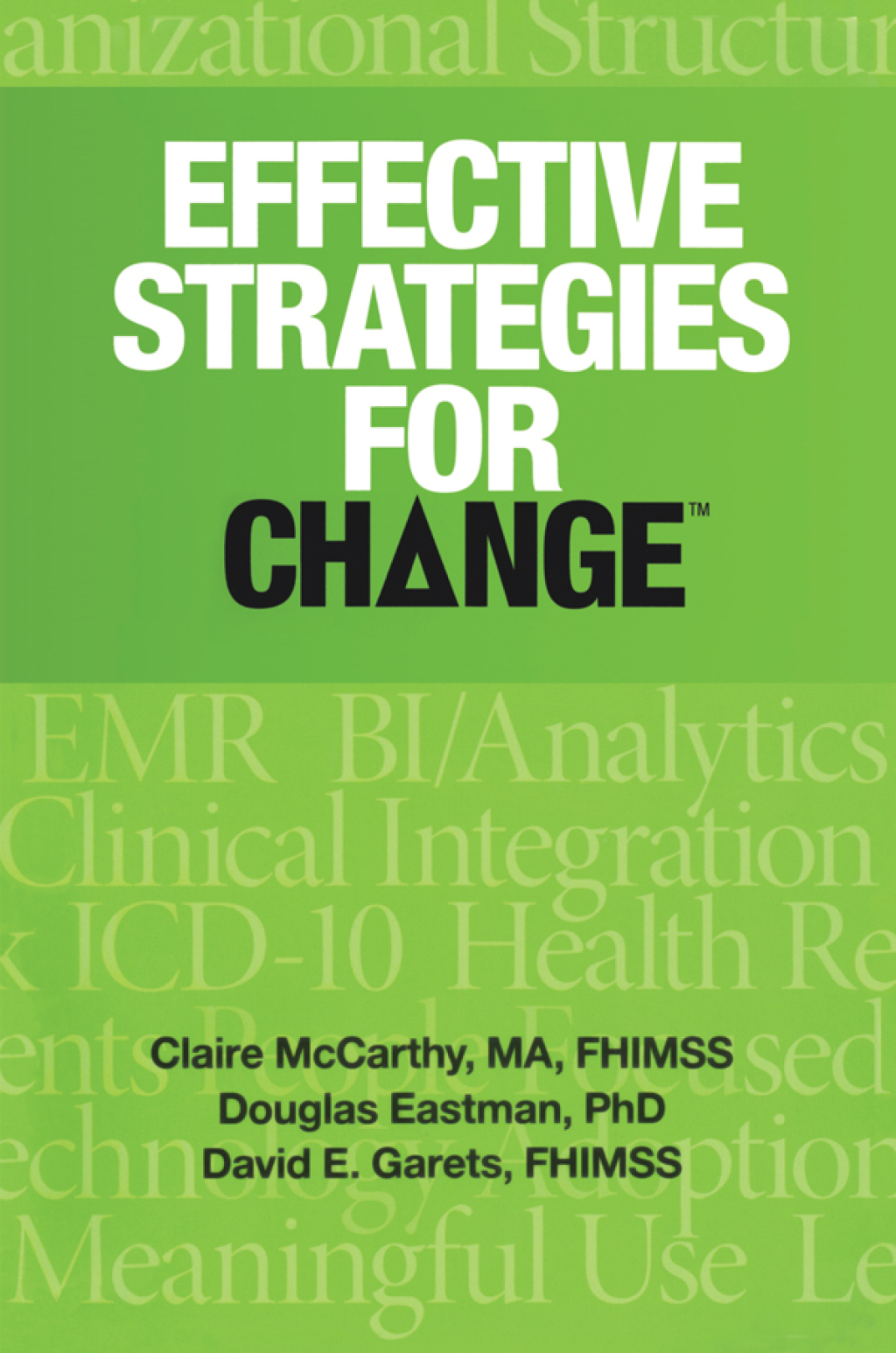 Effective Strategies for Change 1st Edition