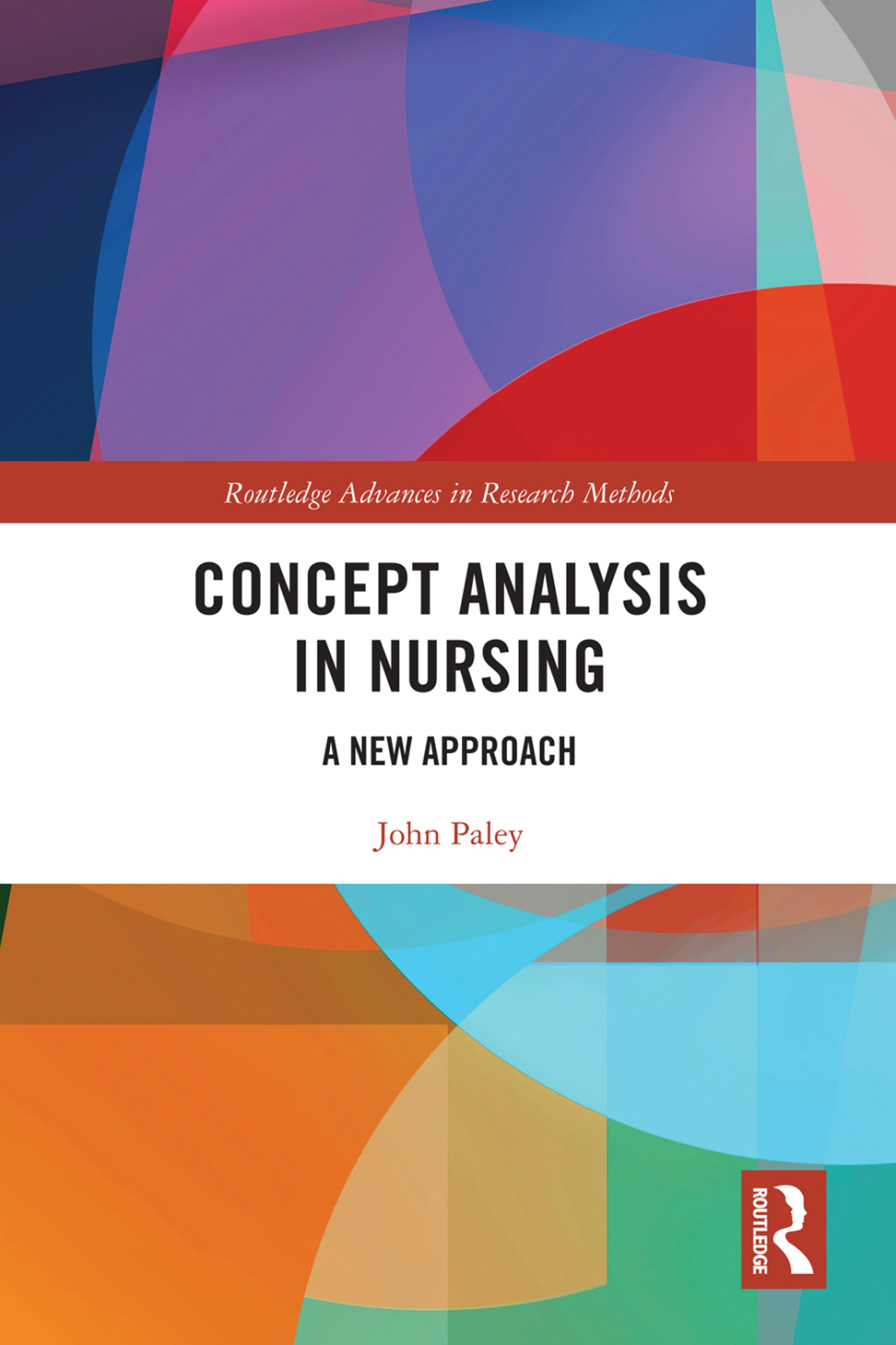 Concept Analysis in Nursing A New Approach 1st Edition