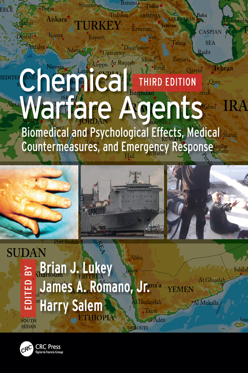 Chemical Warfare Agents Biomedical and Psychological Effects, Medical Countermeasures, and Emergency Response 3rd Edition