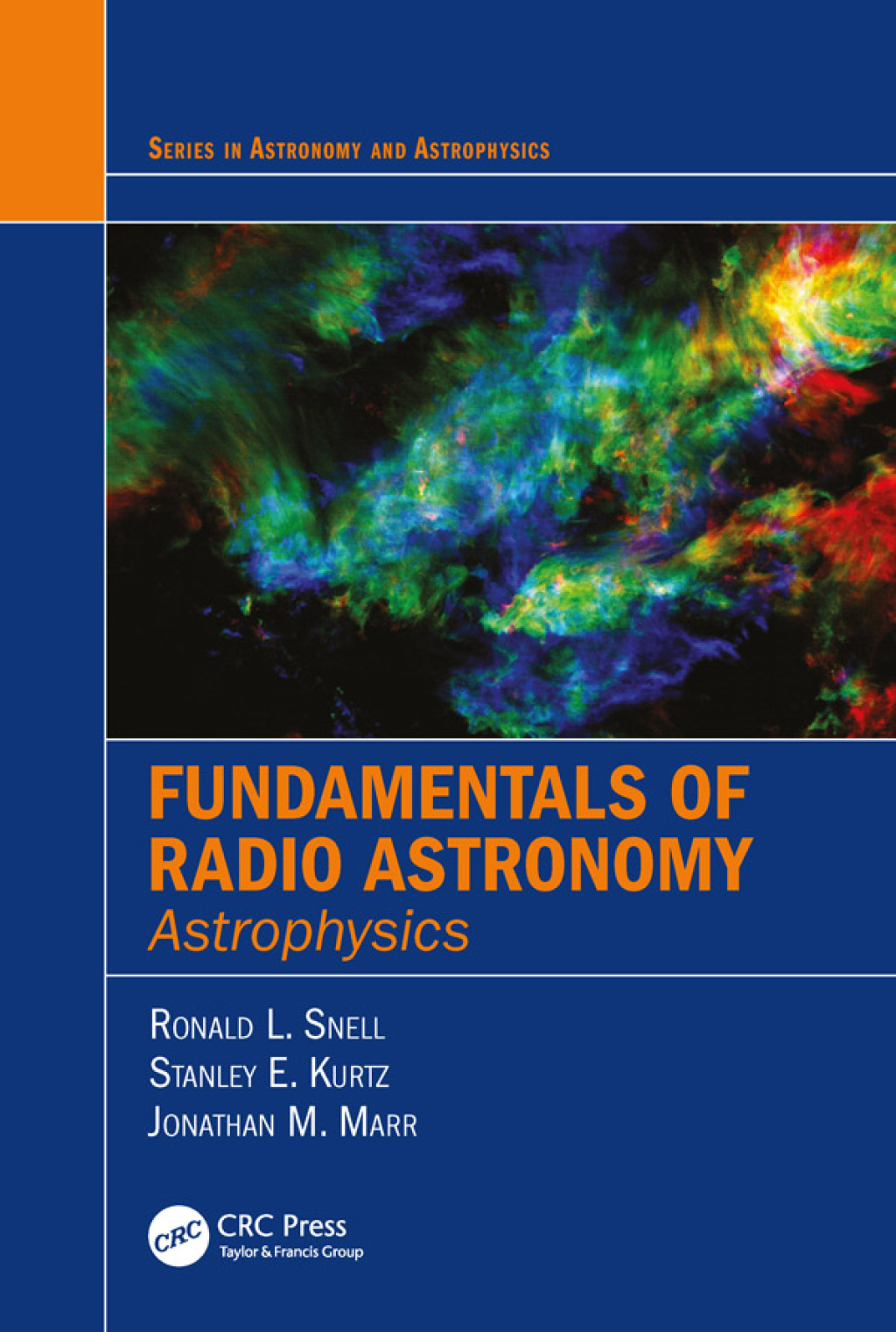 Fundamentals of Radio Astronomy Astrophysics 1st Edition