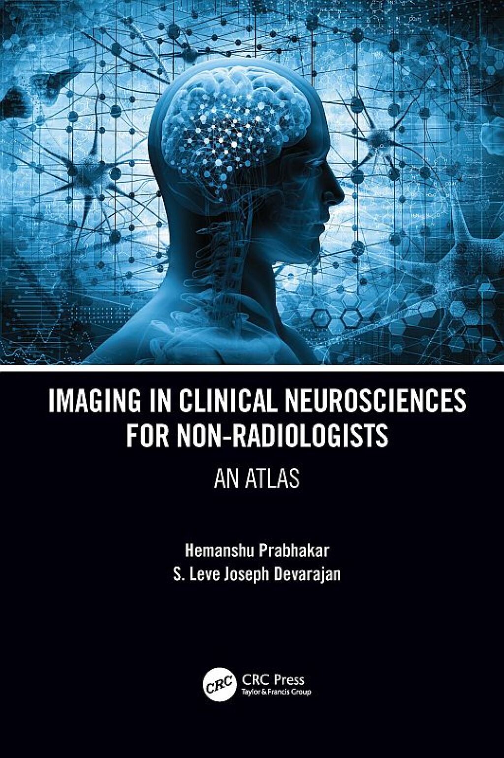 Imaging in Clinical Neurosciences for Non-radiologists An Atlas 1st Edition