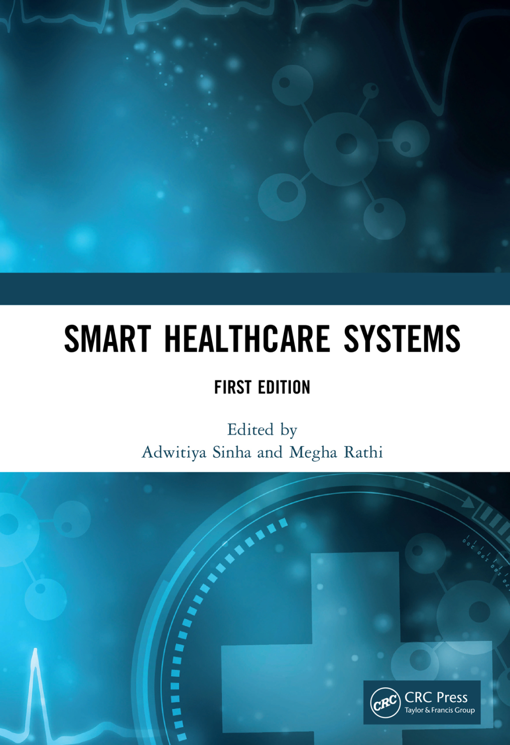 Smart Healthcare Systems 1st Edition