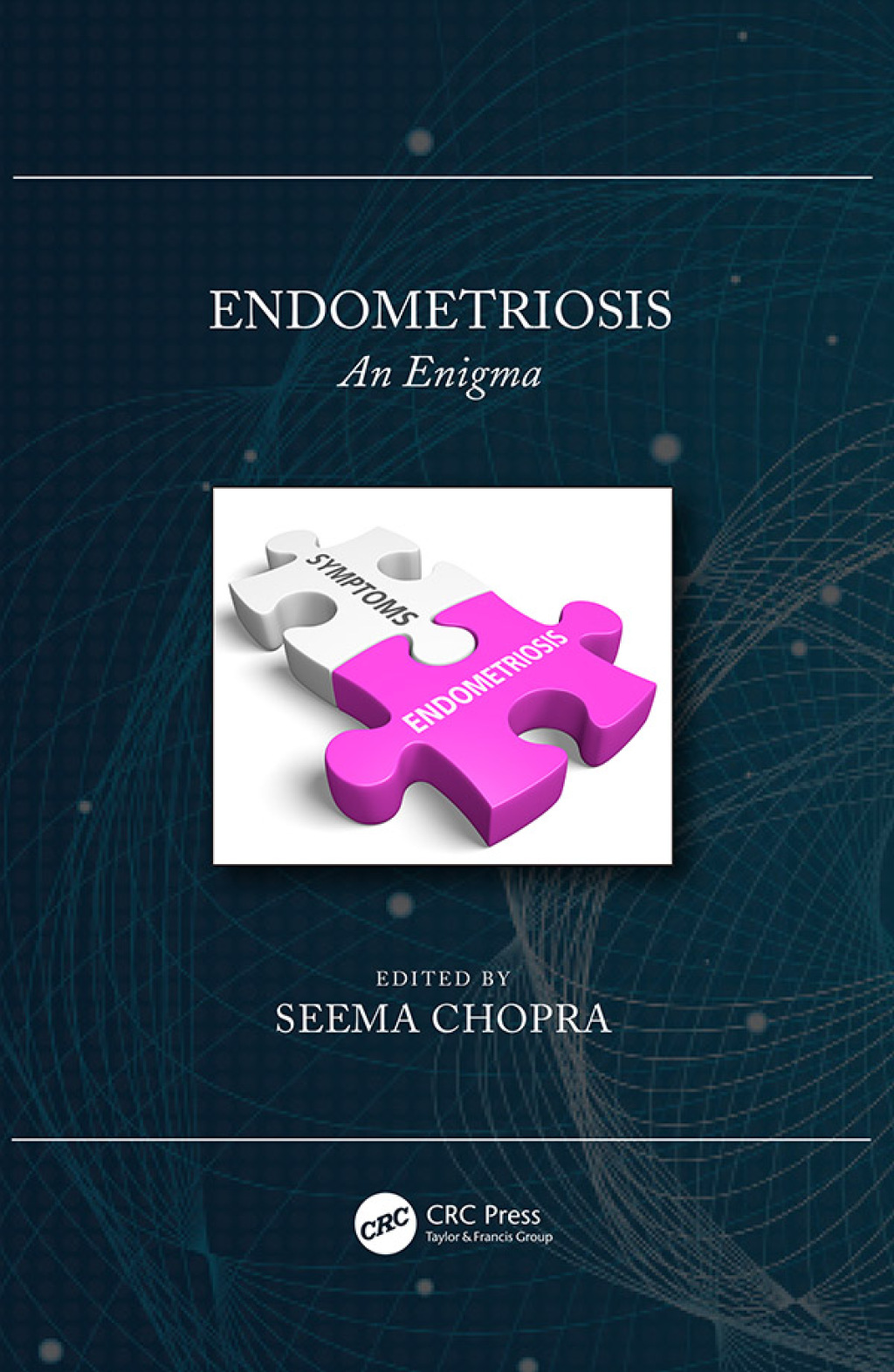 Endometriosis An Enigma 1st Edition