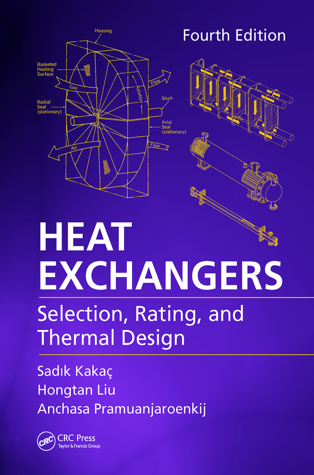 Heat Exchangers Selection, Rating, and Thermal Design, Fourth Edition 4th Edition