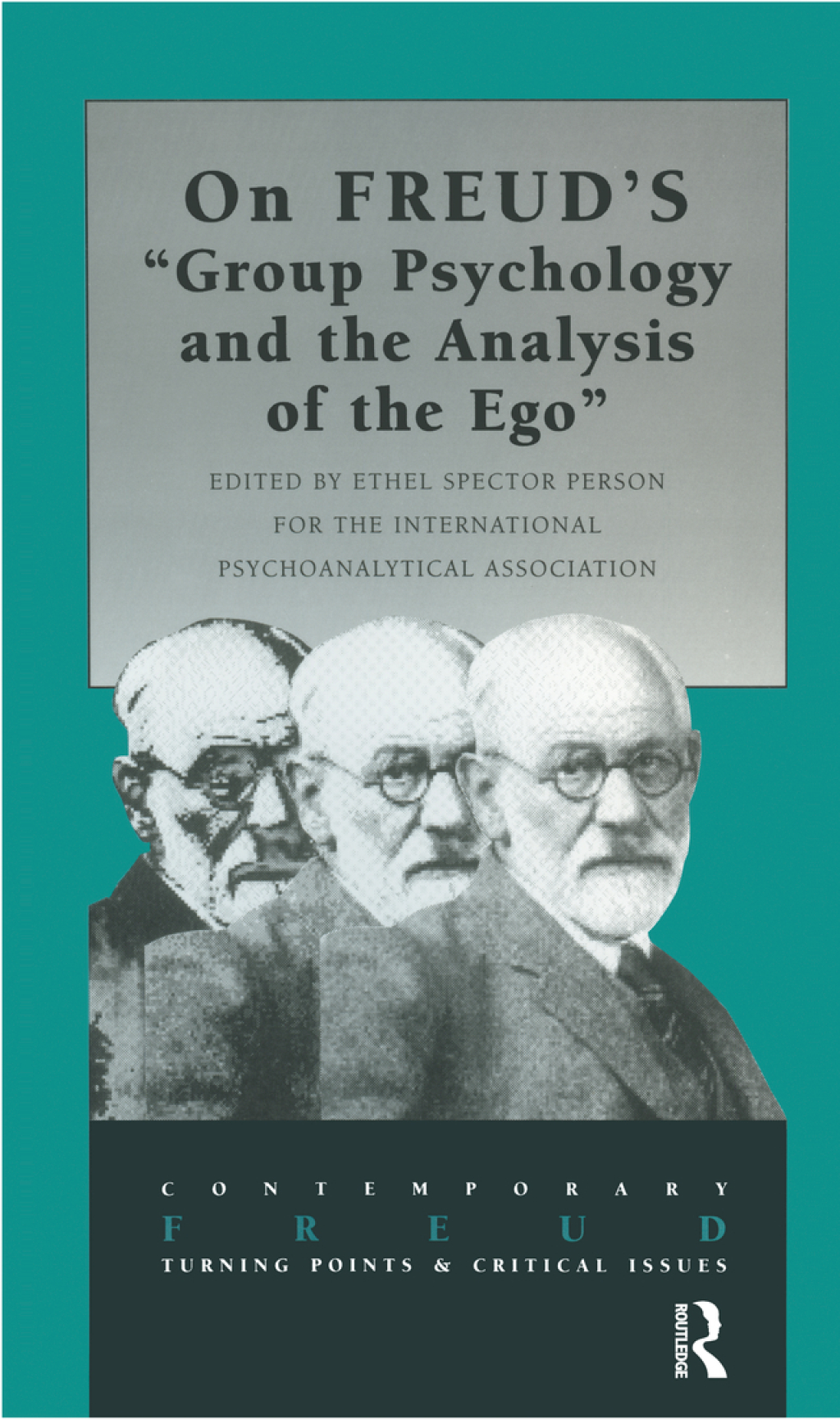 On Freud's Group Psychology and the Analysis of the Ego 1st Edition