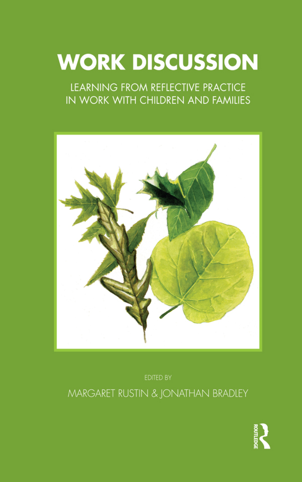 Work Discussion Learning from Reflective Practice in Work with Children and Families 1st Edition