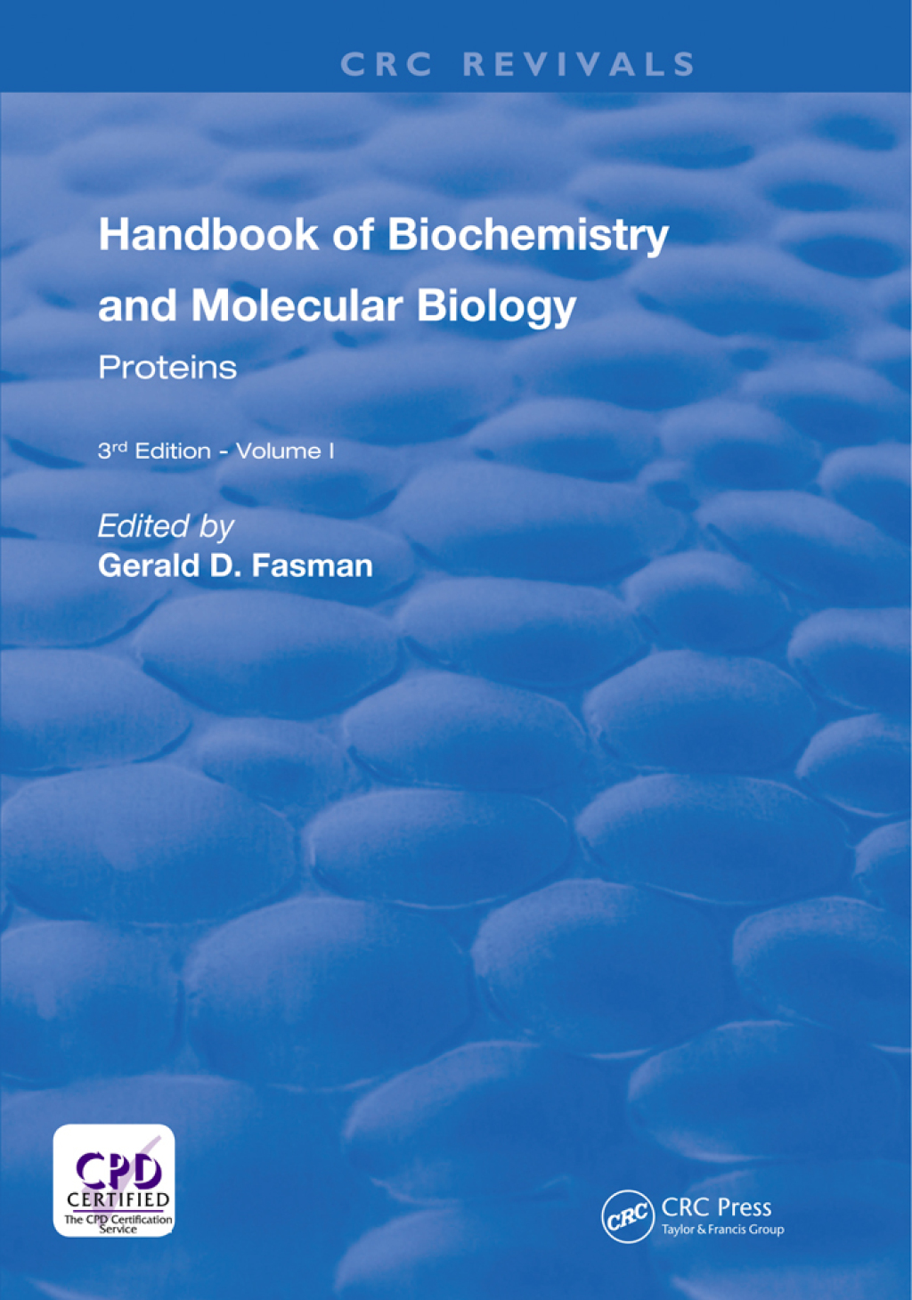 Handbook of Biochemistry Section A Proteins, Volume I 1st Edition