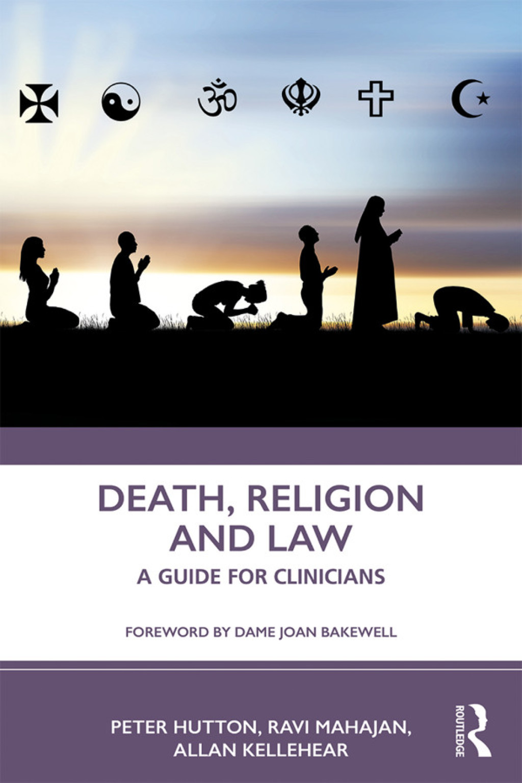 Death, Religion and Law A Guide For Clinicians 1st Edition