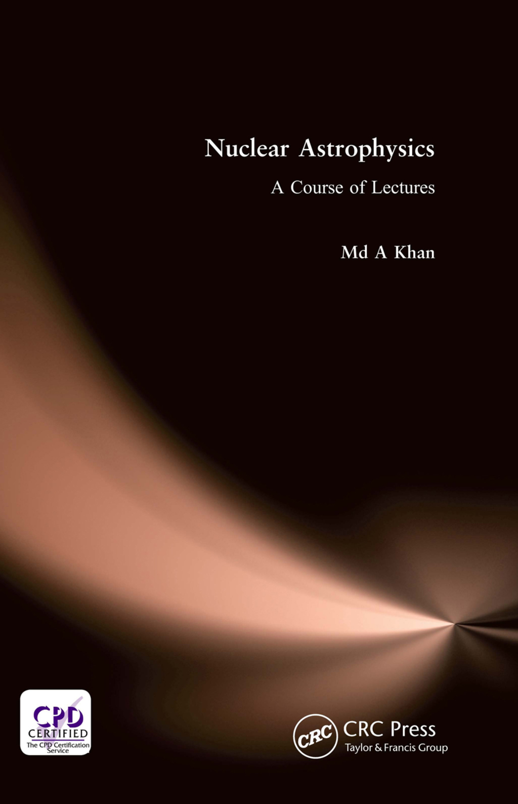 Nuclear Astrophysics A Course of Lectures 1st Edition
