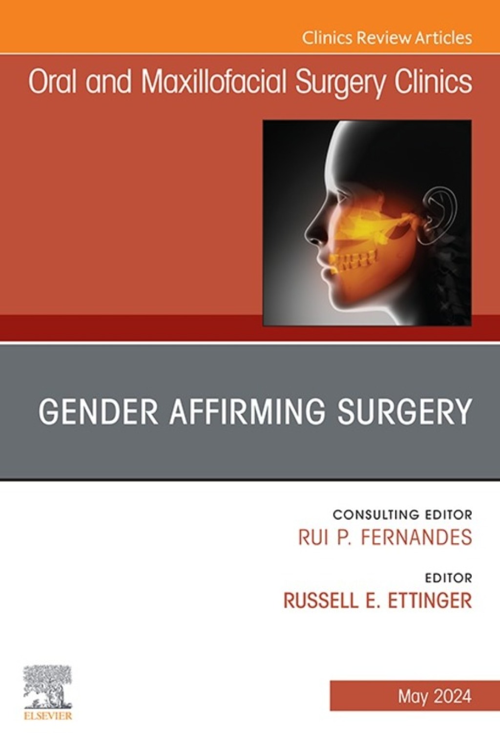 Gender Affirming Surgery, An Issue of Oral and Maxillofacial Surgery Clinics of North America 1st Edition