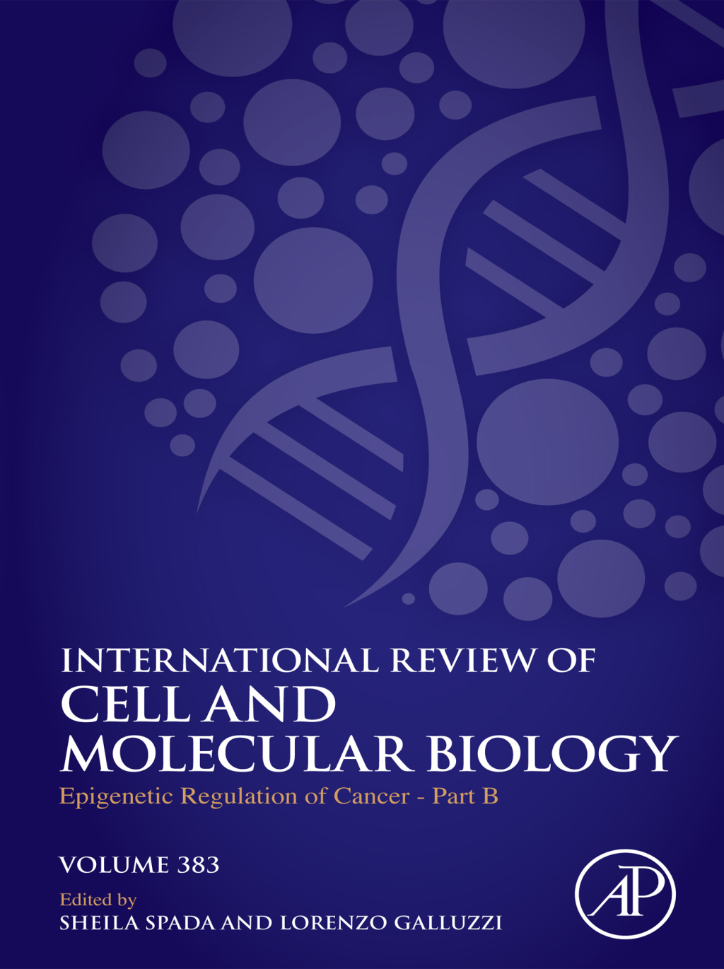 Epigenetic Regulation of Cancer - Part B 1st Edition