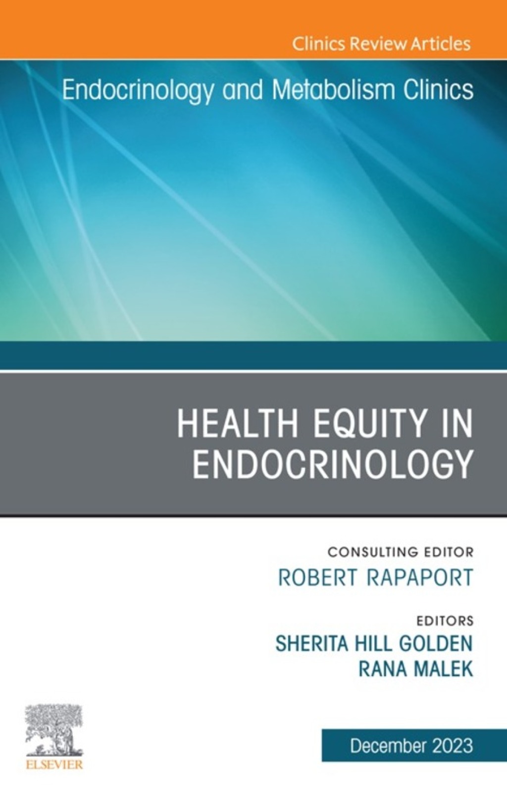 Health Equity in Endocrinology, An Issue of Endocrinology and Metabolism Clinics of North America 1st Edition