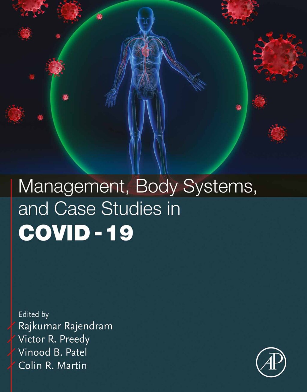 Management, Body Systems, and Case Studies in COVID-19 1st Edition