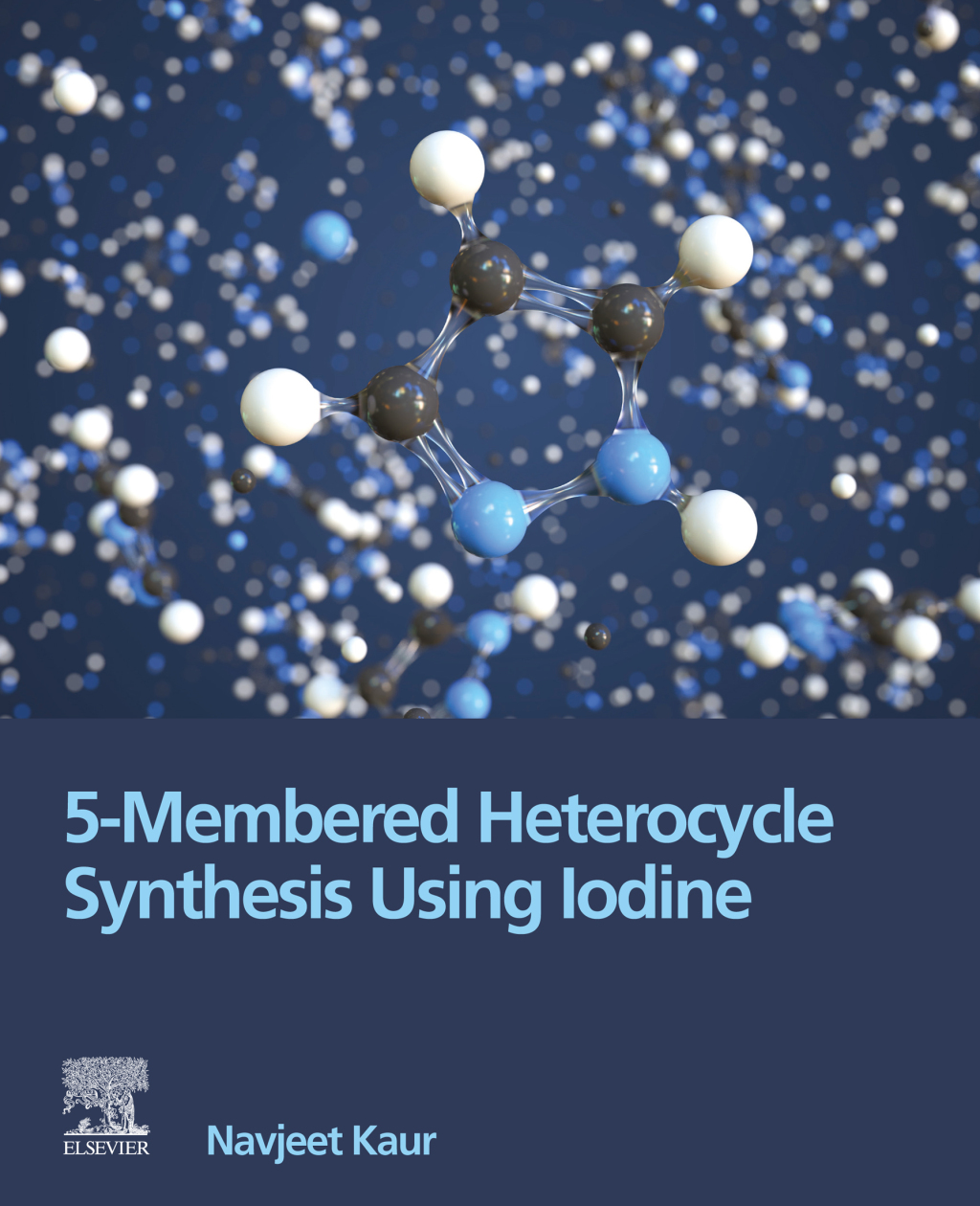 5-Membered Heterocycle Synthesis Using Iodine 1st Edition
