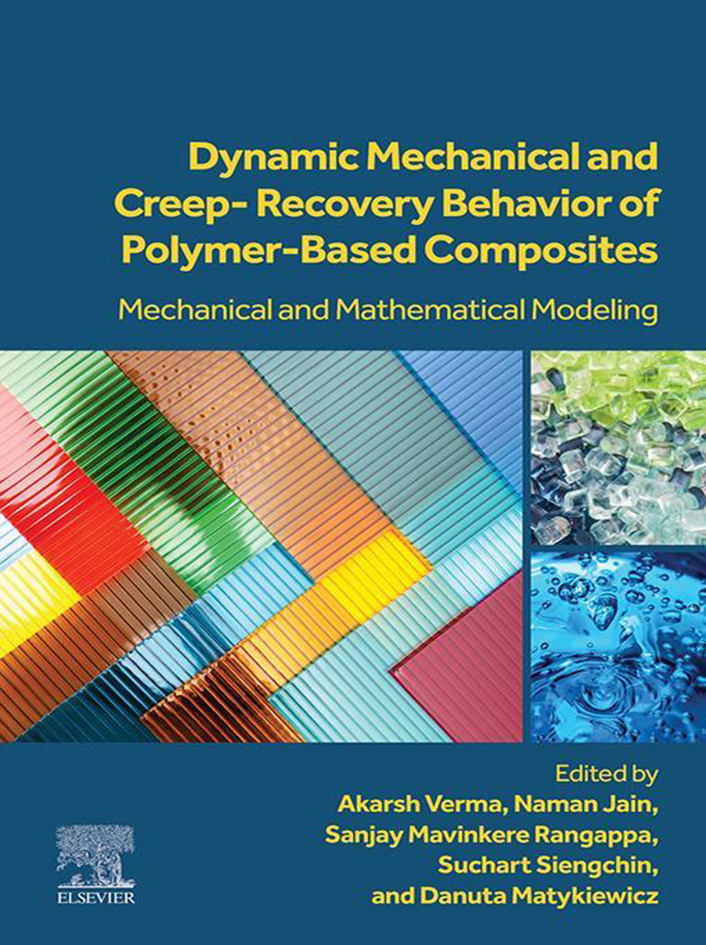 Dynamic Mechanical and Creep-Recovery Behavior of Polymer-Based Composites Mechanical and Mathematical Modeling 1st Edition