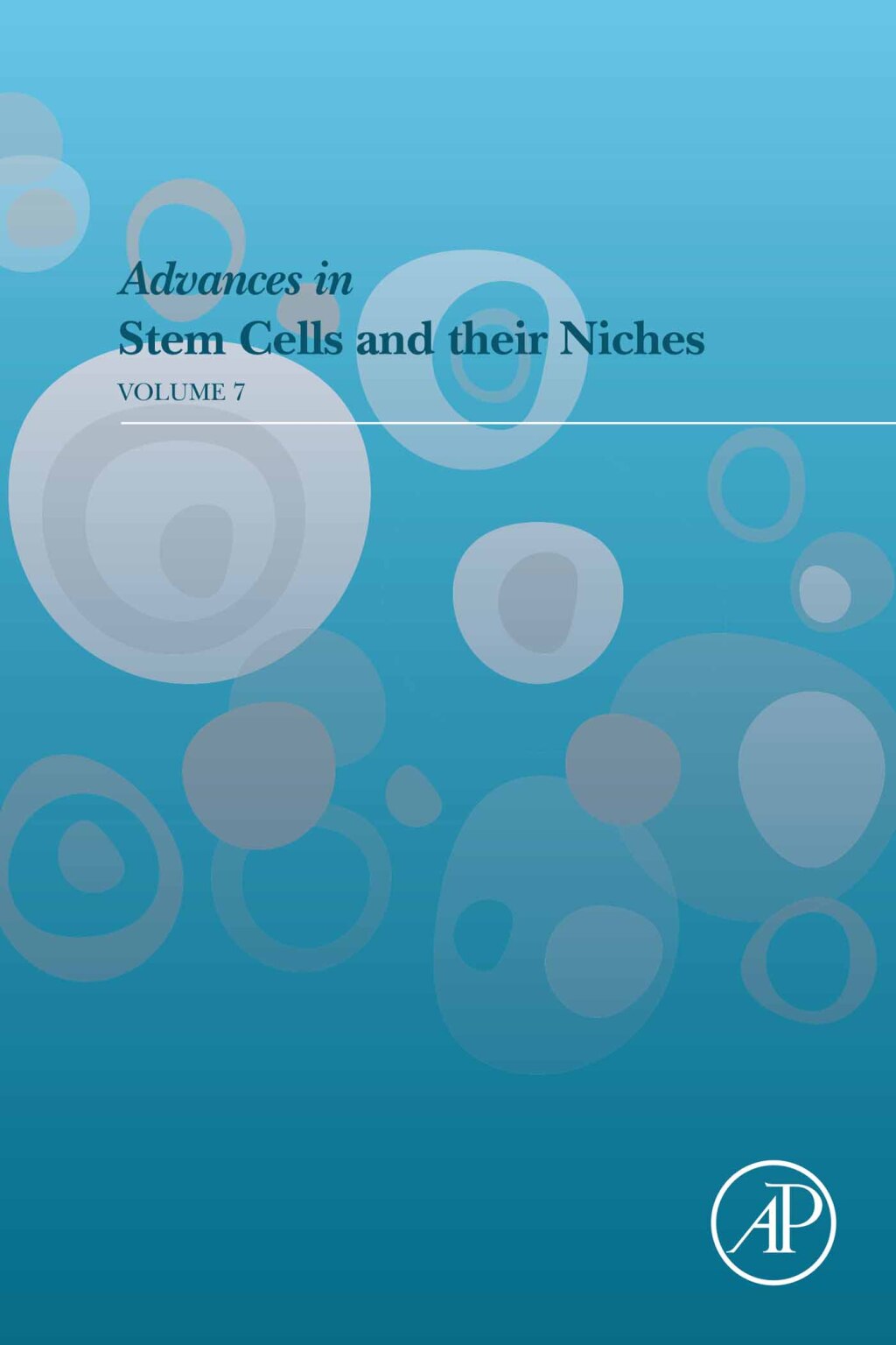Advances in Stem Cells and their Niches 1st Edition