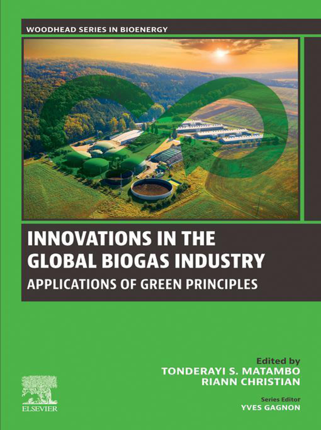 Innovations in the Global Biogas industry Applications of Green Principles 
