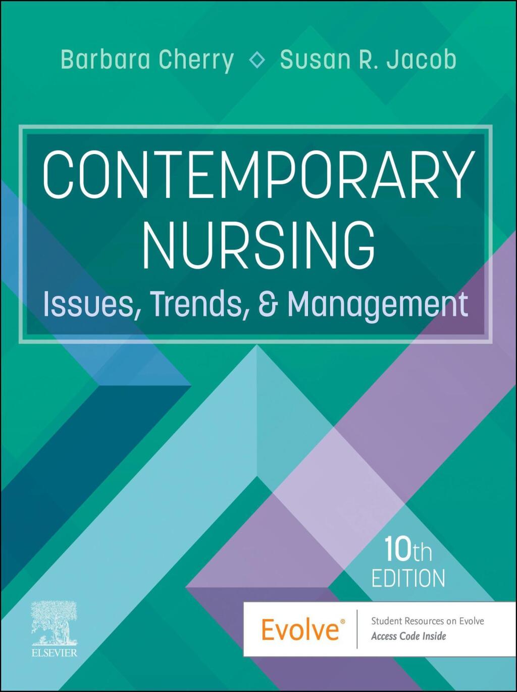 Contemporary Nursing Issues, Trends, & Management 10th Edition
