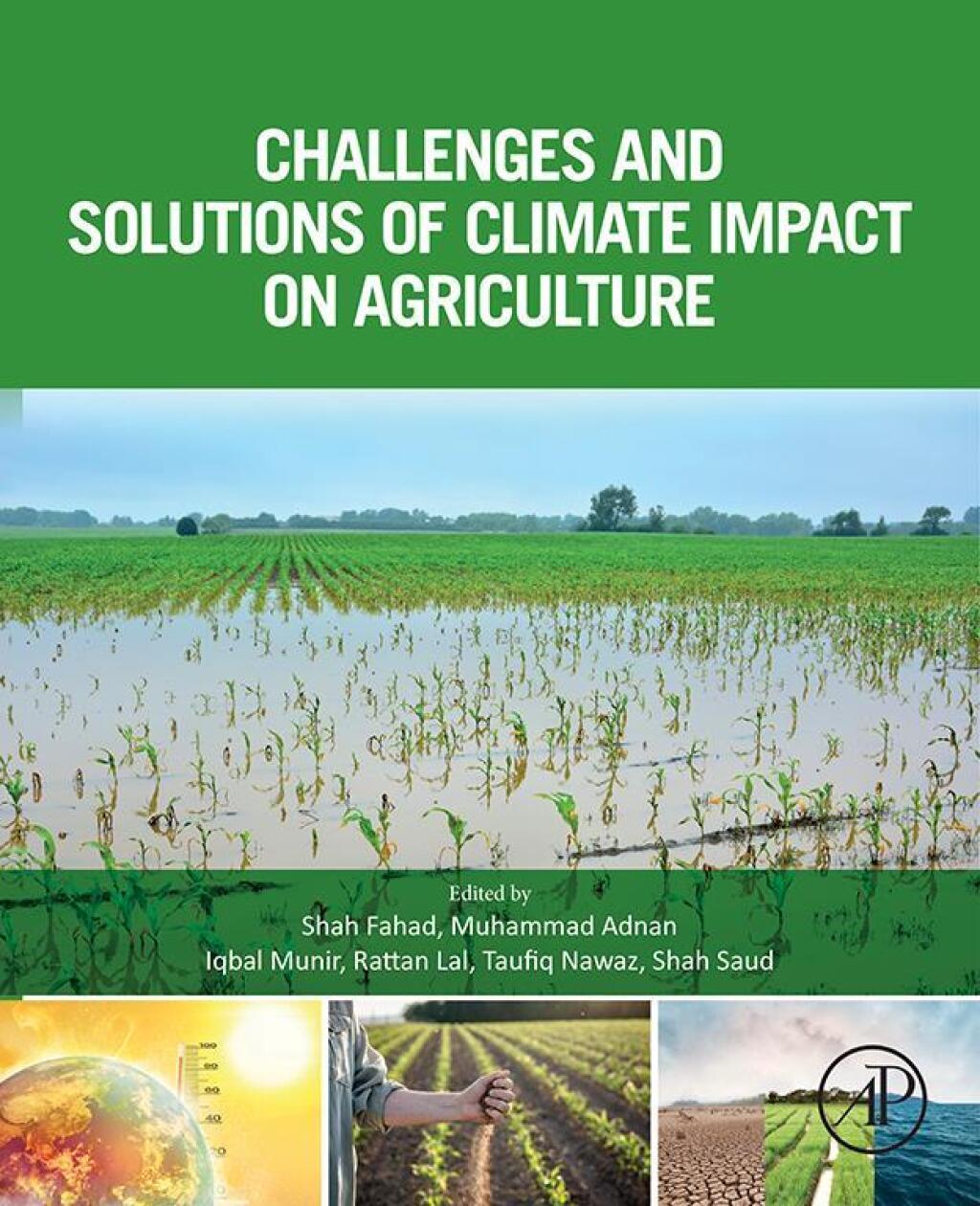 Challenges and Solutions of Climate Impact on Agriculture 1st Edition