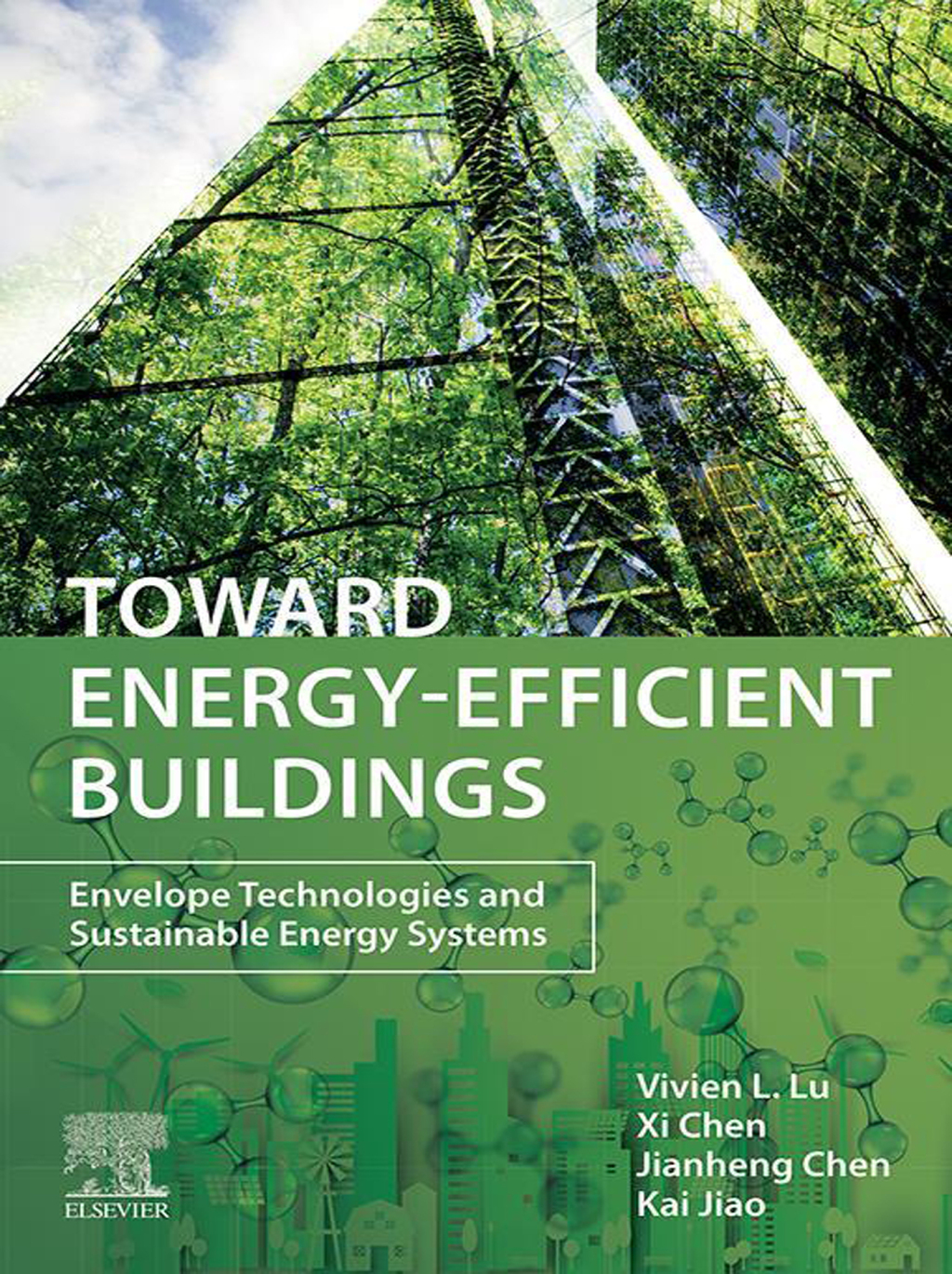 Toward Energy-Efficient Buildings Envelope Technologies and Sustainable Energy Systems 