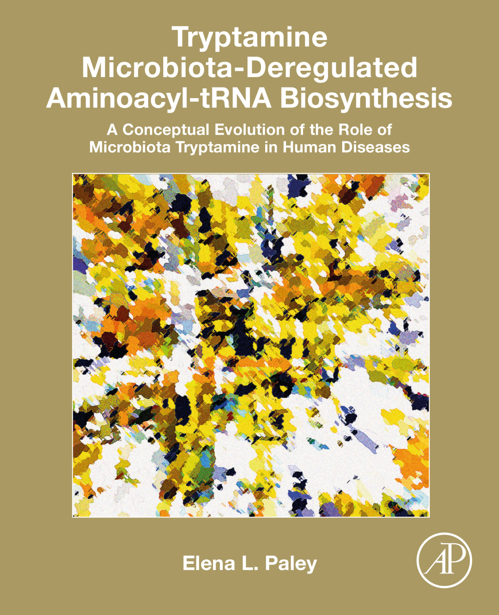 Tryptamine Microbiota-Deregulated Aminoacyl-tRNA Biosynthesis 1st Edition