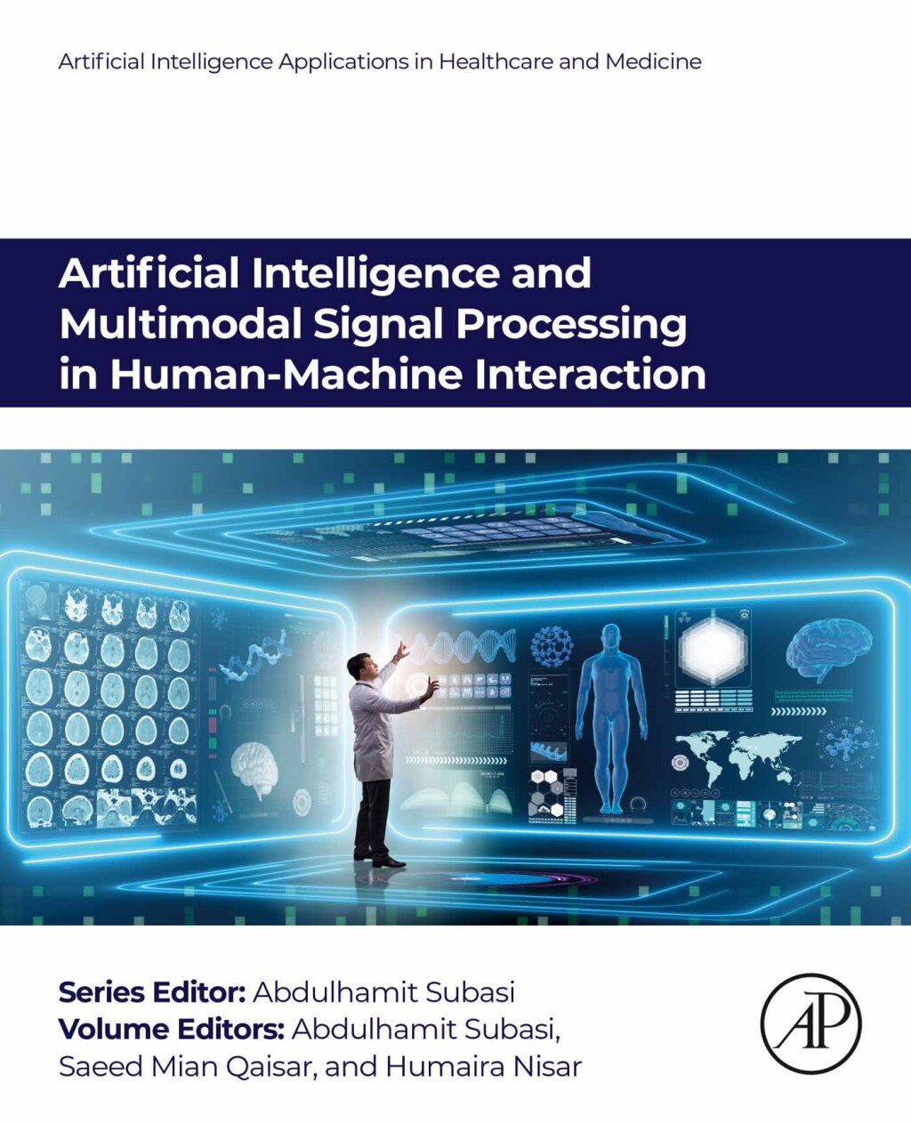 Artificial Intelligence and Multimodal Signal Processing in Human-Machine Interaction 1st Edition