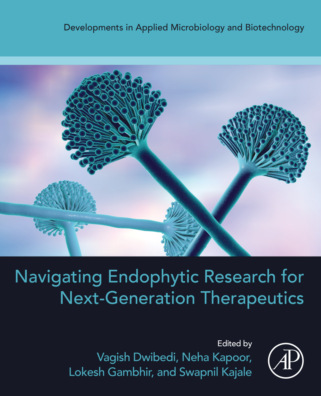 Navigating Endophytic Research for Next-Generation Therapeutics 