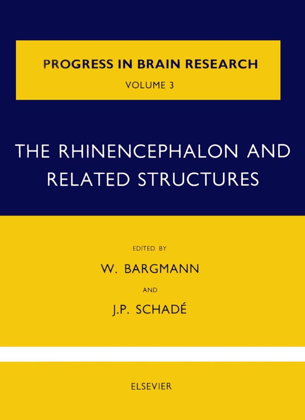 The Rhinencephalon and Related Structures 